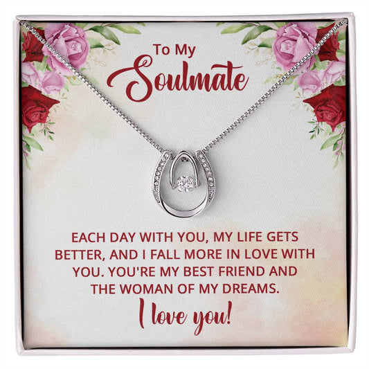 To My Soulmate - Life Gets Better - Lucky - Give Smiles Away