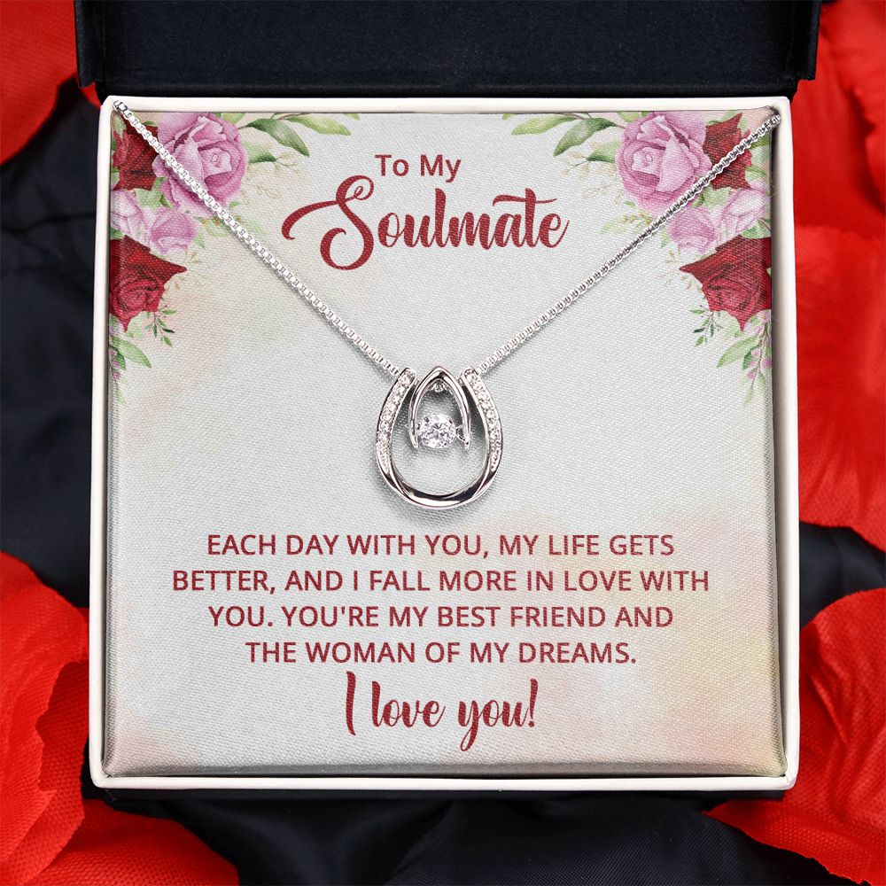 To My Soulmate - Life Gets Better - Lucky - Give Smiles Away