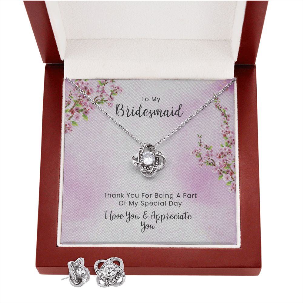 Bridesmaid - Appreciate - Love Knot Set - Give Smiles Away