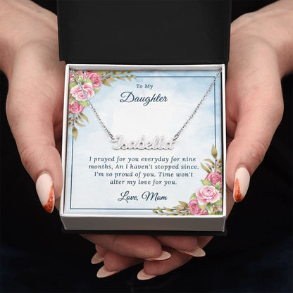 I Prayed For Nine Months - Personalized Name Necklace - Give Smiles Away