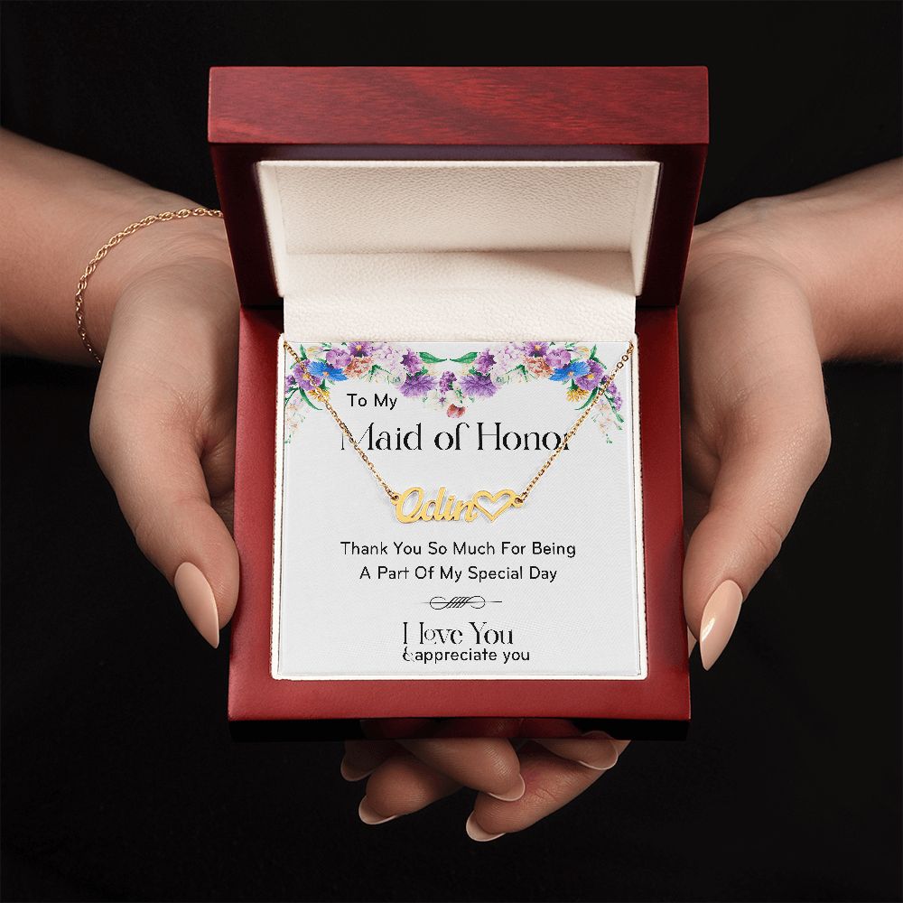 Maids Of Honor Appreciation Gift - Name Necklace - Give Smiles Away